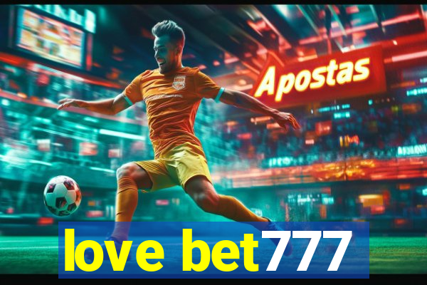 love bet777